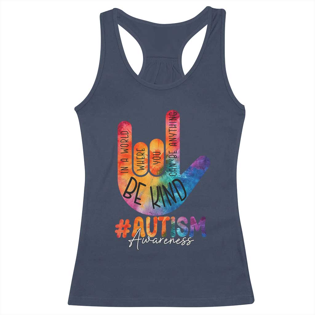 Be Kind ASL Autism Awareness Racerback Tank Top Love Sign Language Hand Tie Dye TS10 Navy Print Your Wear