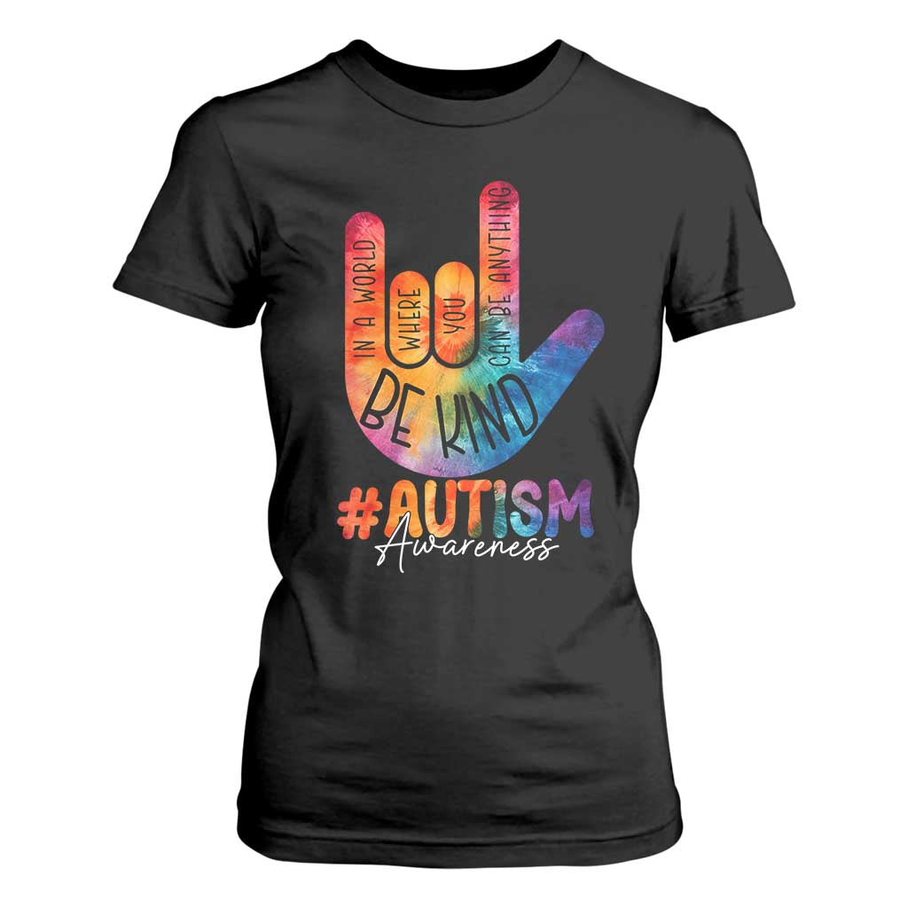 Be Kind ASL Autism Awareness T Shirt For Women Love Sign Language Hand Tie Dye TS10 Black Print Your Wear