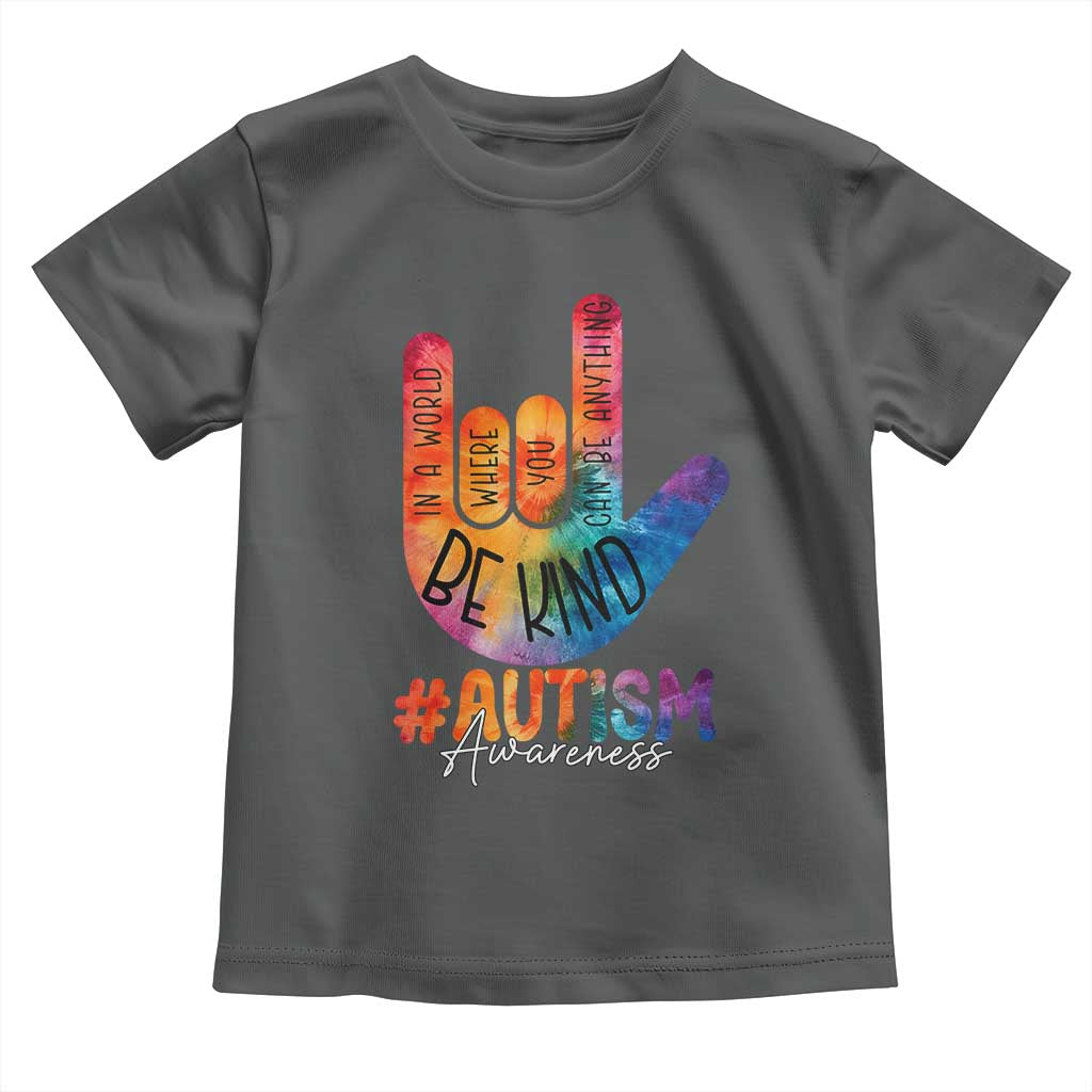 Be Kind ASL Autism Awareness Toddler T Shirt Love Sign Language Hand Tie Dye TS10 Dark Heather Print Your Wear