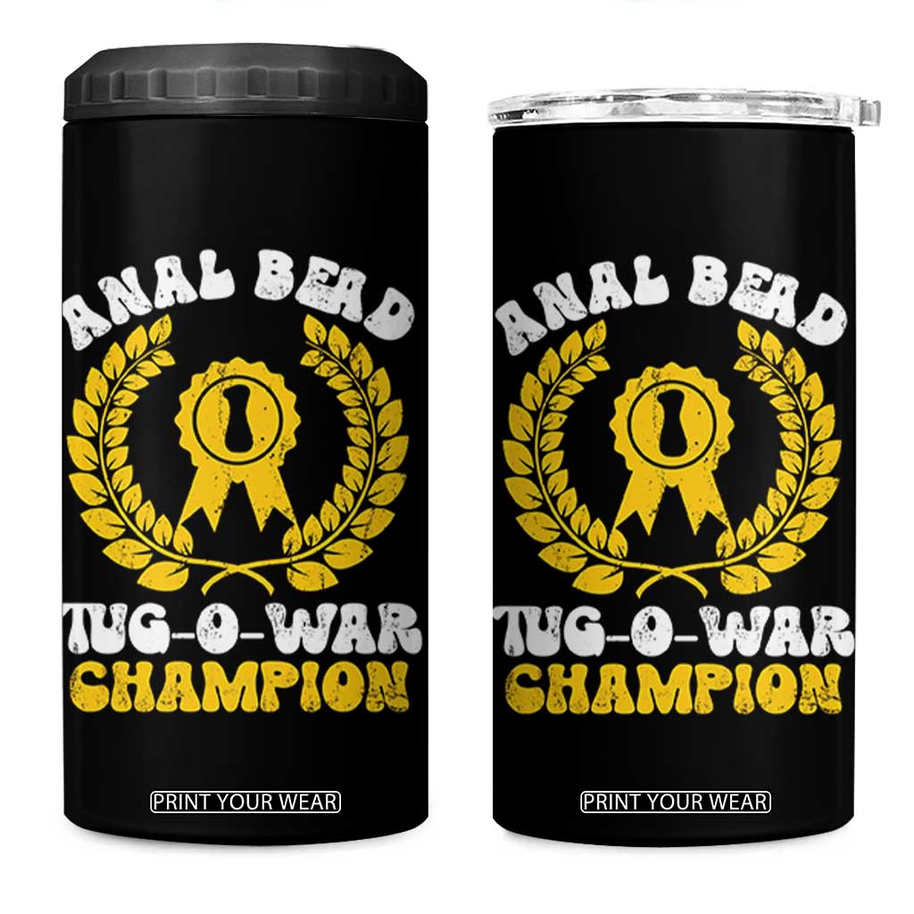 Bead Tug O War Champion 4 in 1 Can Cooler Tumbler Funny Sarcastic Saying Weird Gag Gift TS10 One Size: 16 oz Black Print Your Wear