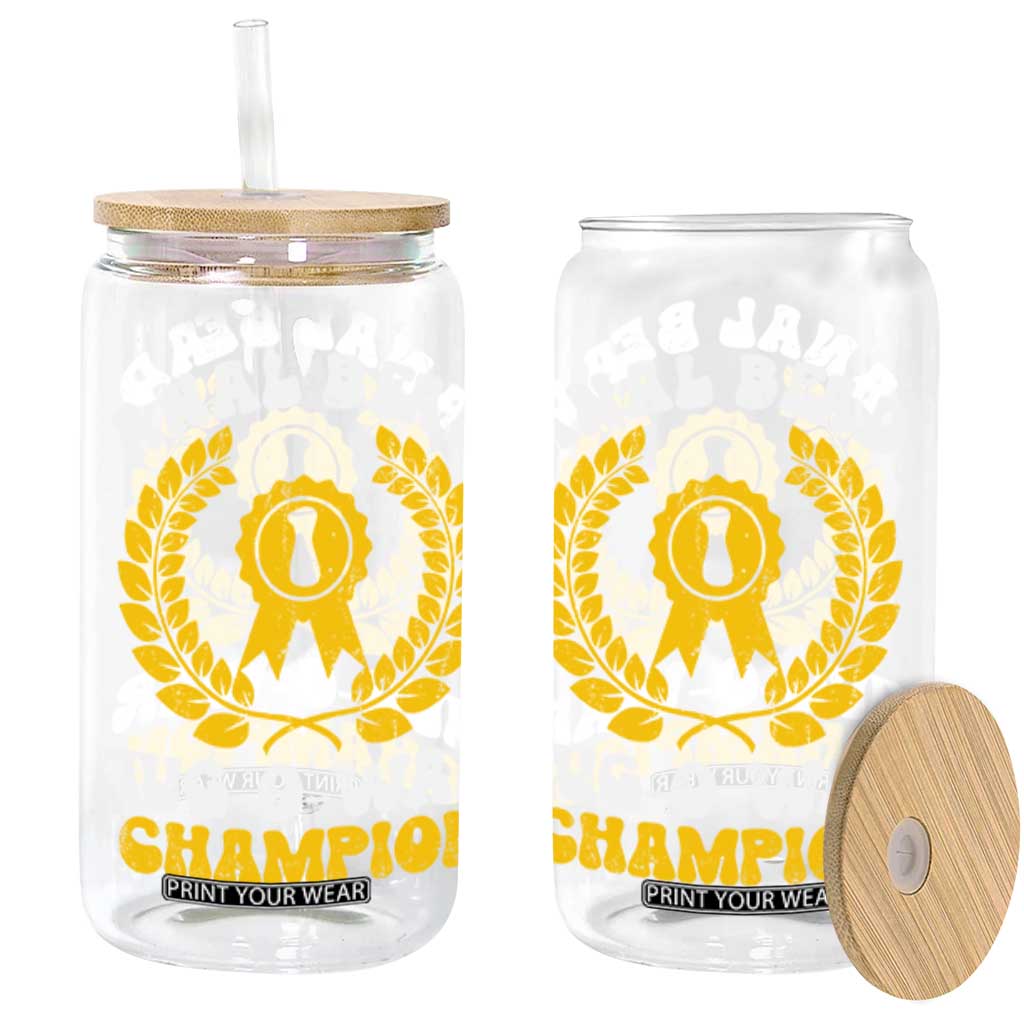 Bead Tug O War Champion Glass Can Funny Sarcastic Saying Weird Gag Gift TS10 Black Print Your Wear