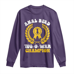 Bead Tug O War Champion Long Sleeve Shirt Funny Sarcastic Saying Weird Gag Gift TS10 Purple Print Your Wear