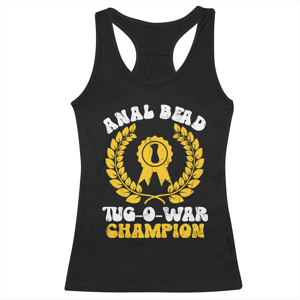 Bead Tug O War Champion Racerback Tank Top Funny Sarcastic Saying Weird Gag Gift TS10 Black Print Your Wear