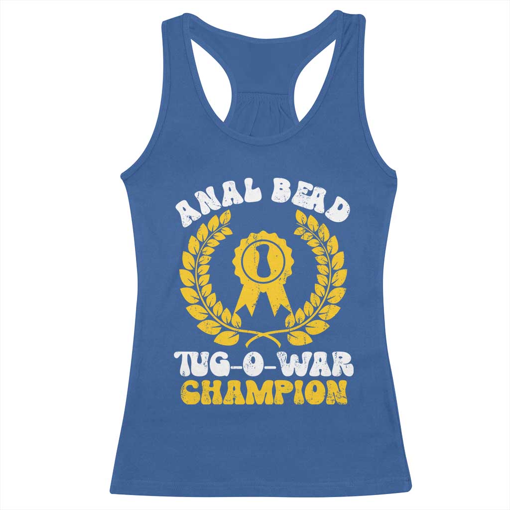 Bead Tug O War Champion Racerback Tank Top Funny Sarcastic Saying Weird Gag Gift TS10 Royal Blue Print Your Wear
