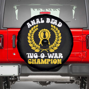 Bead Tug O War Champion Spare Tire Cover Funny Sarcastic Saying Weird Gag Gift TS10 Black Print Your Wear
