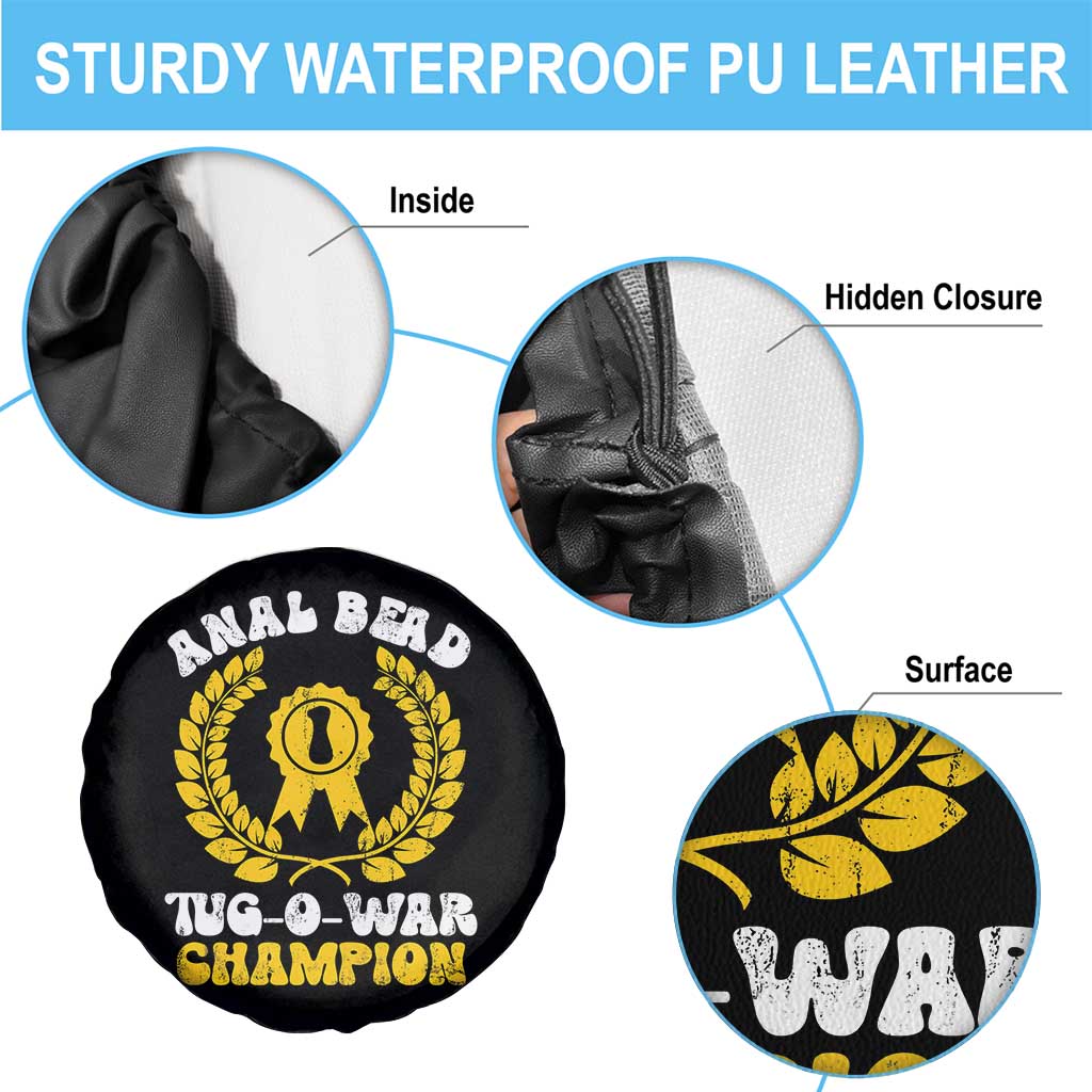 Bead Tug O War Champion Spare Tire Cover Funny Sarcastic Saying Weird Gag Gift TS10 Print Your Wear