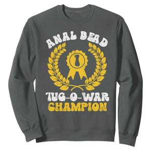 Bead Tug O War Champion Sweatshirt Funny Sarcastic Saying Weird Gag Gift TS10 Dark Heather Print Your Wear