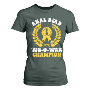 Bead Tug O War Champion T Shirt For Women Funny Sarcastic Saying Weird Gag Gift TS10 Dark Forest Green Print Your Wear