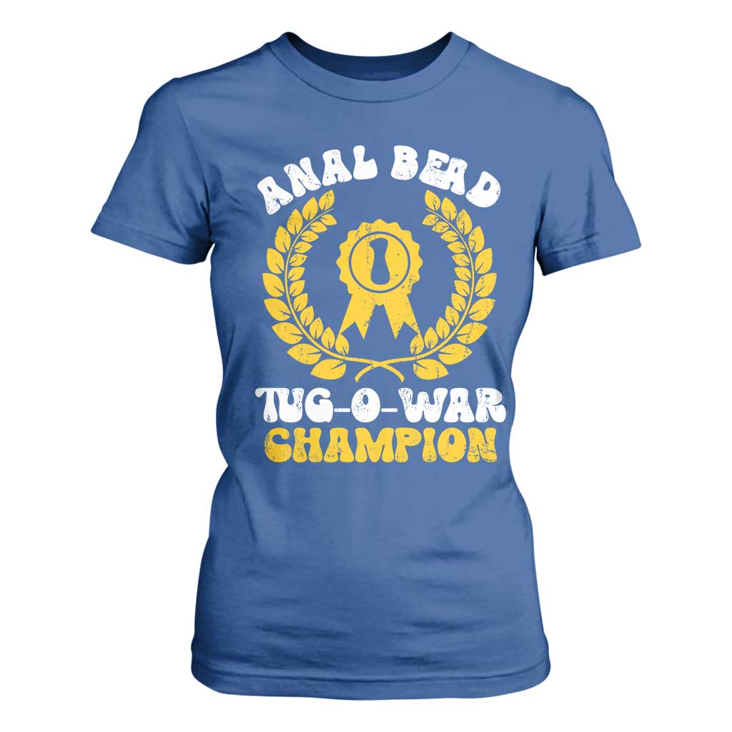 Bead Tug O War Champion T Shirt For Women Funny Sarcastic Saying Weird Gag Gift TS10 Royal Blue Print Your Wear