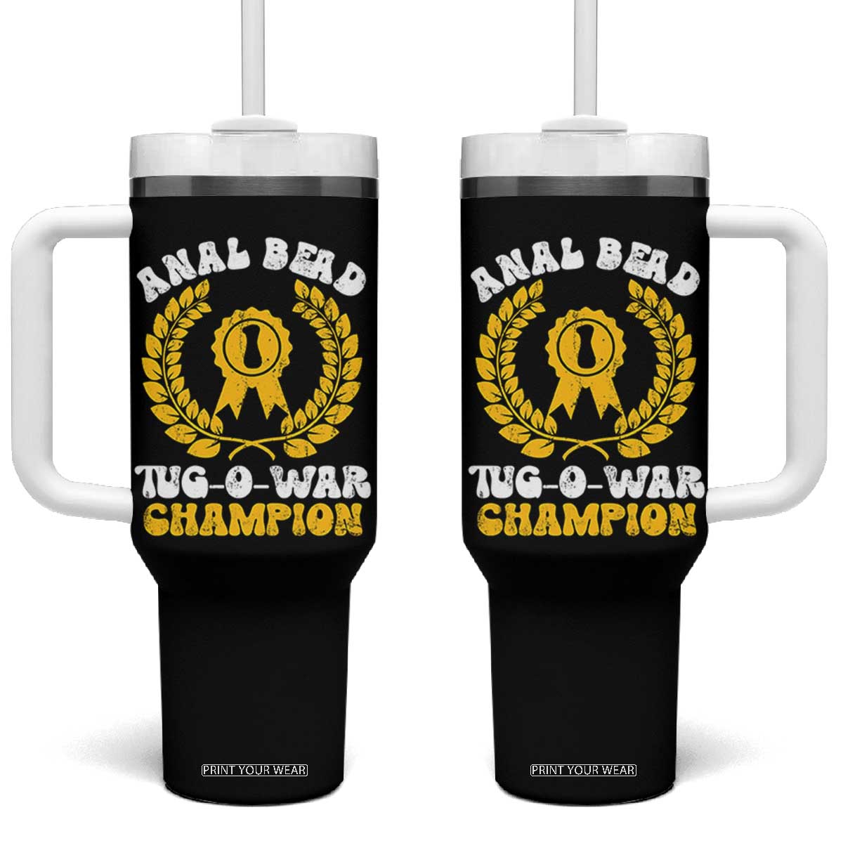 Bead Tug O War Champion Tumbler With Handle Funny Sarcastic Saying Weird Gag Gift TS10 One Size: 40 oz Black Print Your Wear