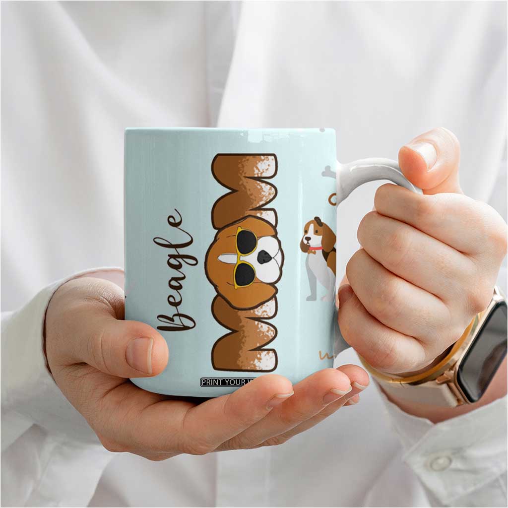 Beagle Dog Mom Coffee Mug Funny Dog Lover Mothers Day Gifts TB10 Print Your Wear