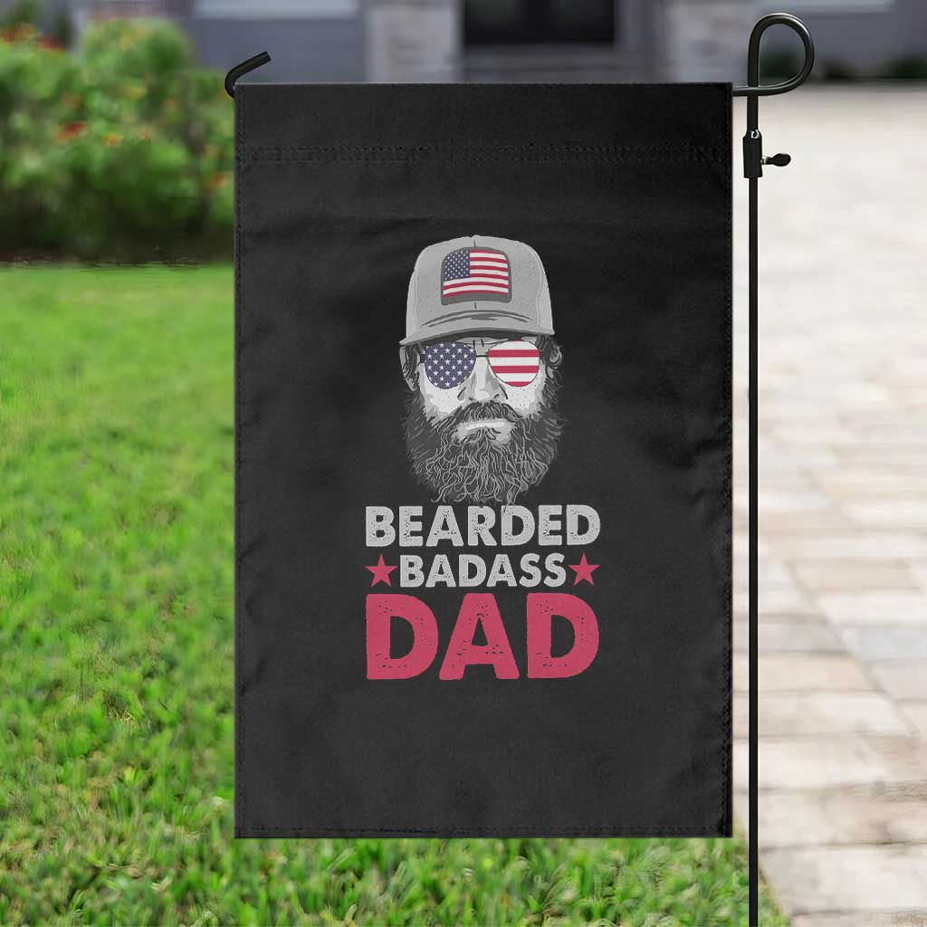 Bearded Badass American Dad Garden Flag Funny 4th July US for Men TS02 Print Your Wear