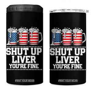 Beer American Flag 4th of July 4 in 1 Can Cooler Tumbler Merica Drinking USA Shut Up Liver You Are Fine TS10 One Size: 16 oz Black Print Your Wear