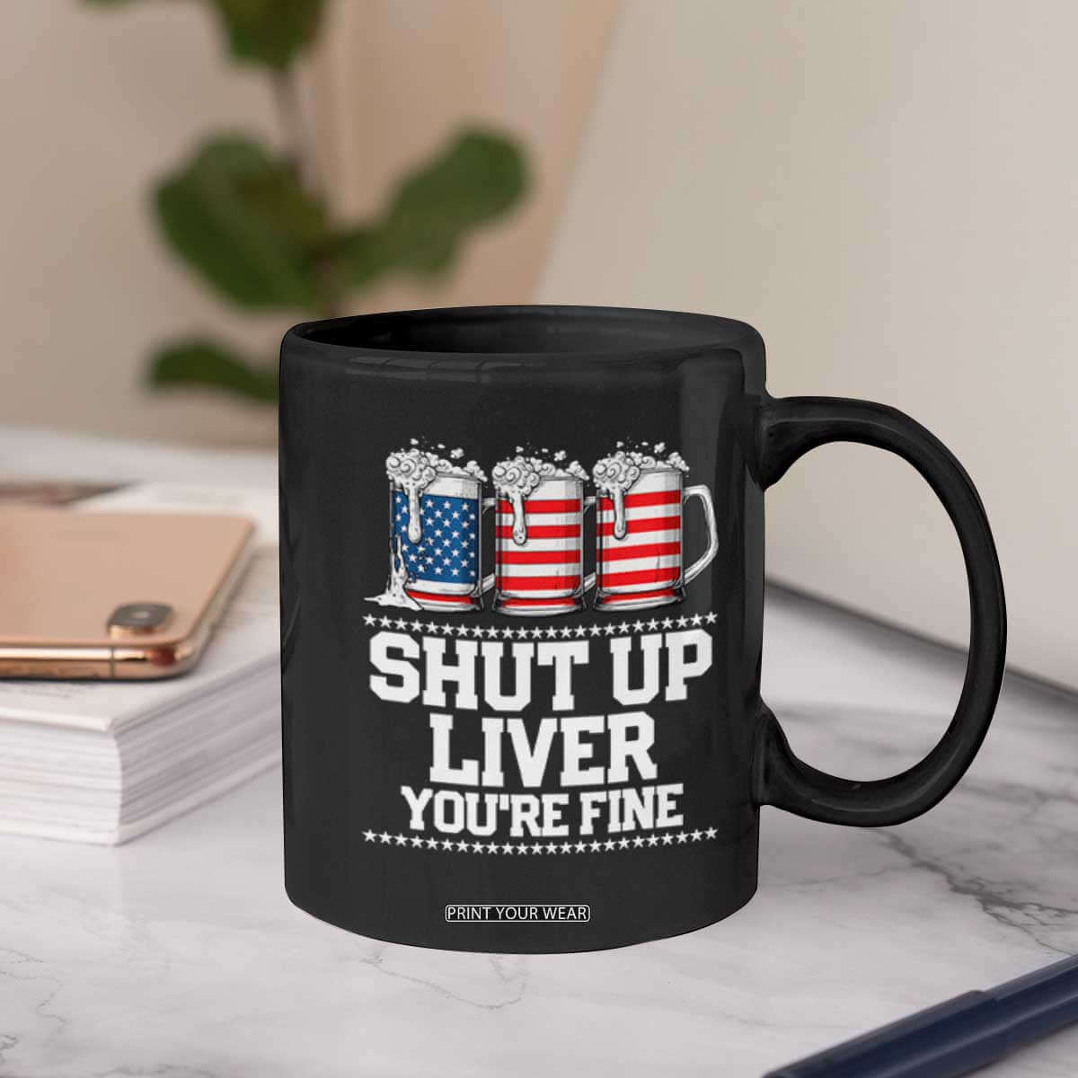Beer American Flag 4th of July Coffee Mug Merica Drinking USA Shut Up Liver You Are Fine TS10 Print Your Wear