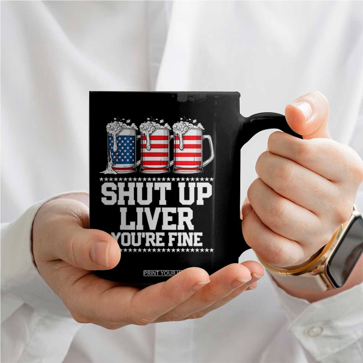 Beer American Flag 4th of July Coffee Mug Merica Drinking USA Shut Up Liver You Are Fine TS10 Print Your Wear