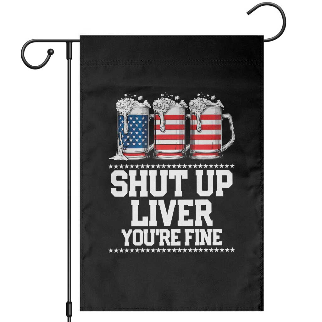 Beer American Flag 4th of July Garden Flag Merica Drinking USA Shut Up Liver You Are Fine TS10 Black Print Your Wear