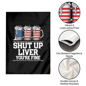 Beer American Flag 4th of July Garden Flag Merica Drinking USA Shut Up Liver You Are Fine TS10 Print Your Wear