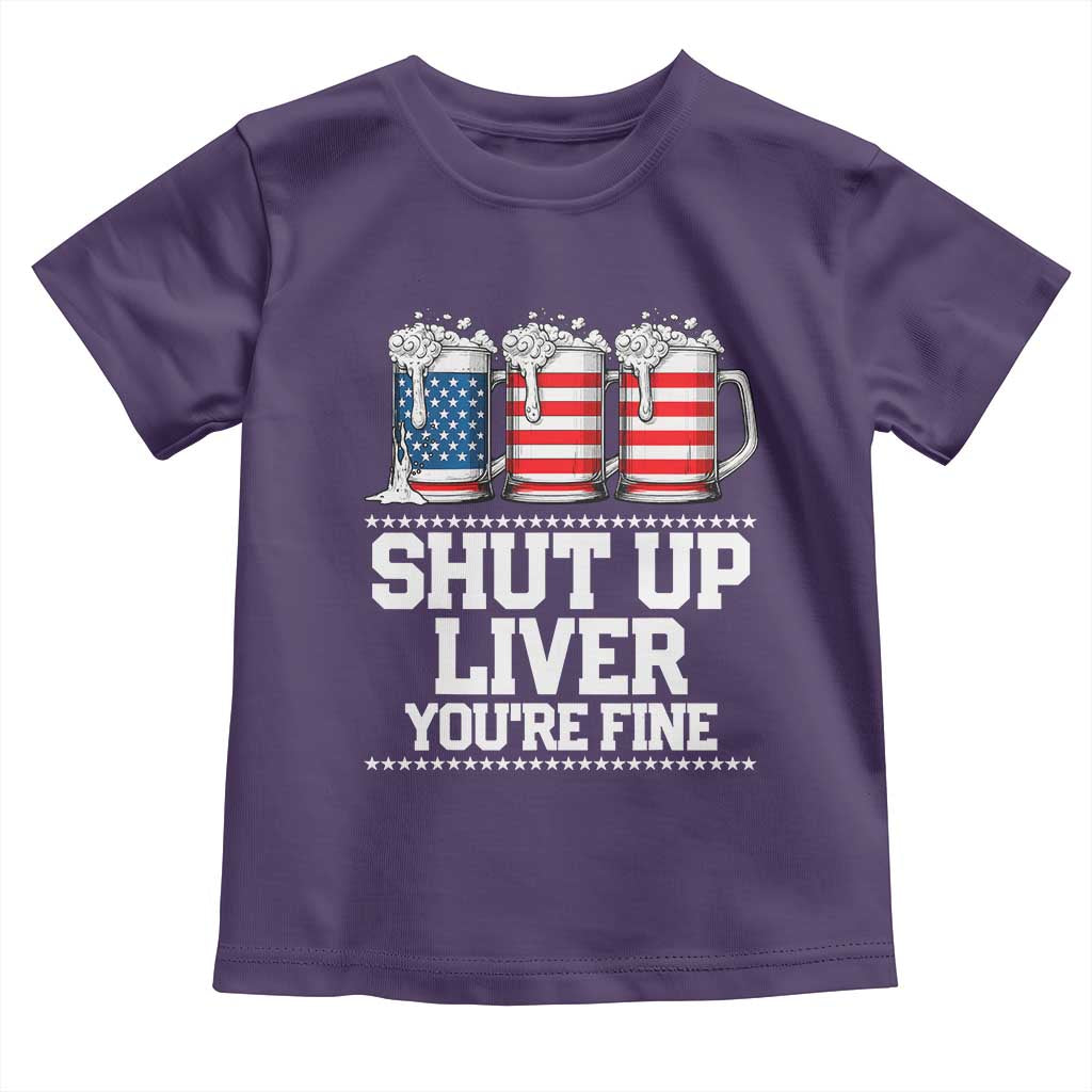Beer American Flag 4th of July Toddler T Shirt Merica Drinking USA Shut Up Liver You Are Fine TS10 Purple Print Your Wear