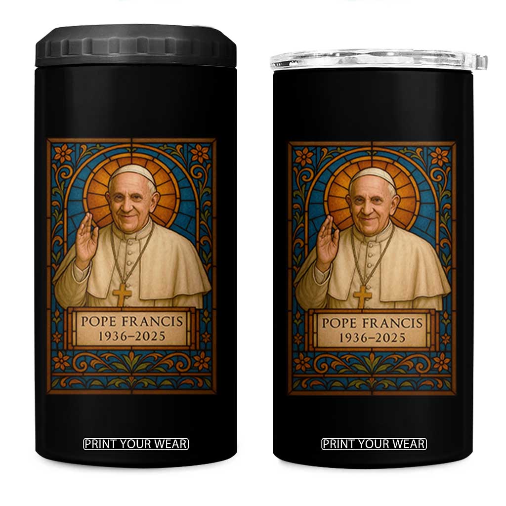 Beloved Pope Francis 4 in 1 Can Cooler Tumbler 1936-2025 Memorial TS02 One Size: 16 oz Black Print Your Wear