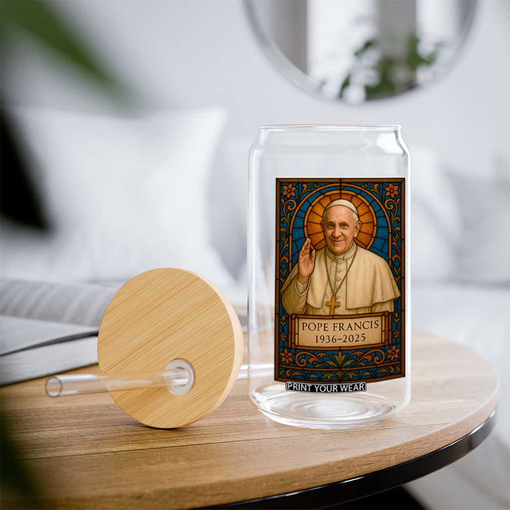 Beloved Pope Francis Glass Can 1936-2025 Memorial TS02 Print Your Wear