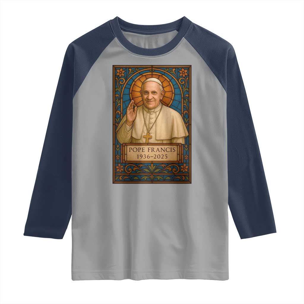 Beloved Pope Francis Raglan Shirt 1936-2025 Memorial TS02 Sport Gray Navy Print Your Wear