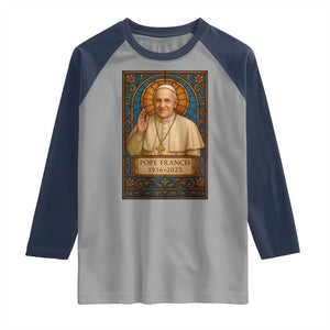 Beloved Pope Francis Raglan Shirt 1936-2025 Memorial TS02 Sport Gray Navy Print Your Wear