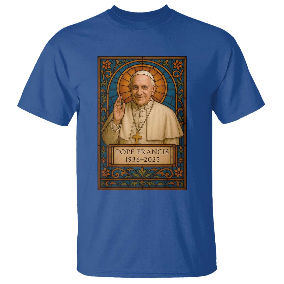 Beloved Pope Francis T Shirt 1936-2025 Memorial TS02 Royal Blue Print Your Wear