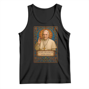 Beloved Pope Francis Tank Top 1936-2025 Memorial TS02 Black Print Your Wear