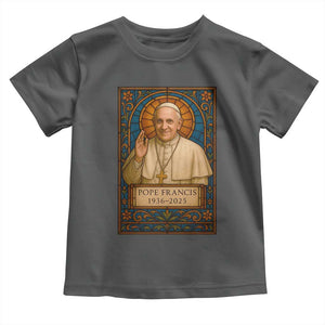 Beloved Pope Francis Toddler T Shirt 1936-2025 Memorial TS02 Dark Heather Print Your Wear