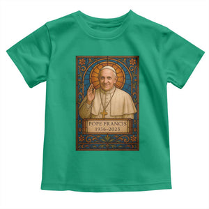 Beloved Pope Francis Toddler T Shirt 1936-2025 Memorial TS02 Irish Green Print Your Wear