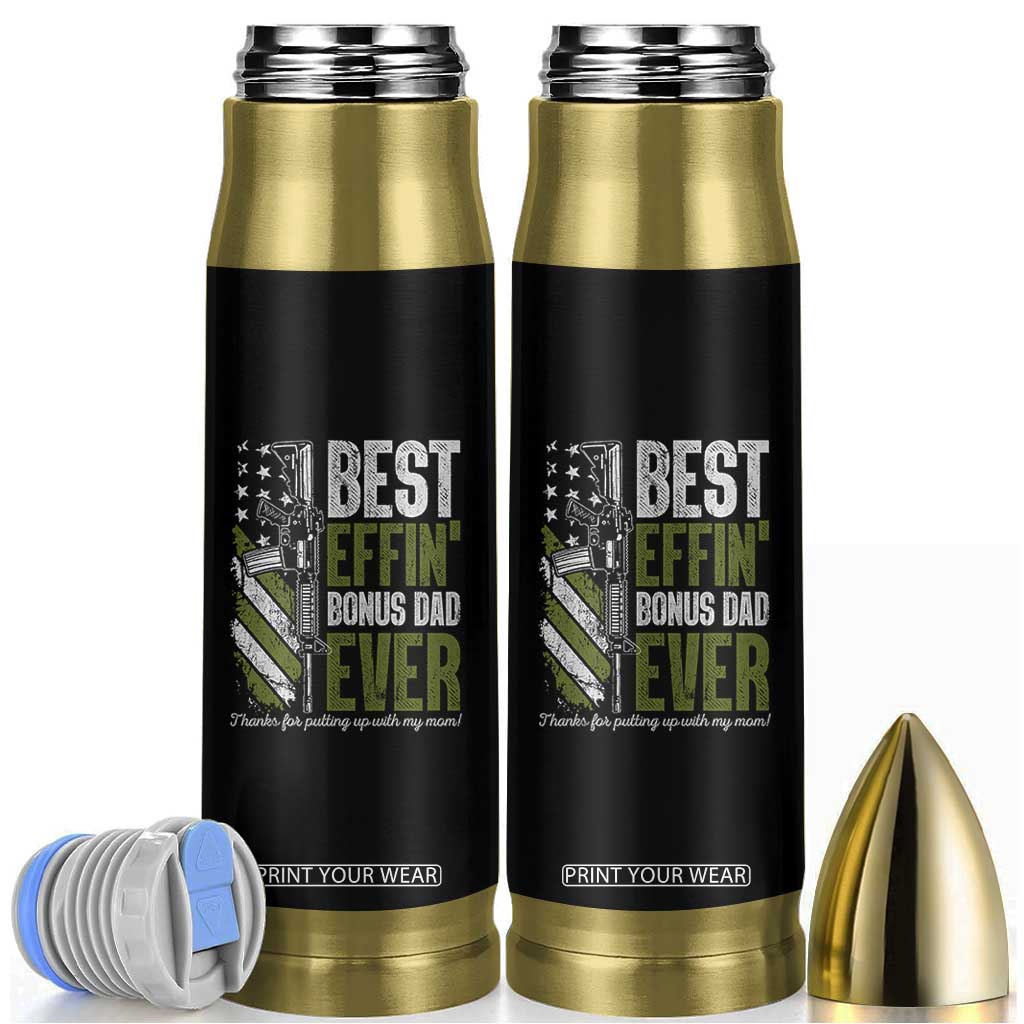 Best Effin Bonus Dad Ever Bullet Tumbler Step Dad Gun American Flag TS10 Black Print Your Wear