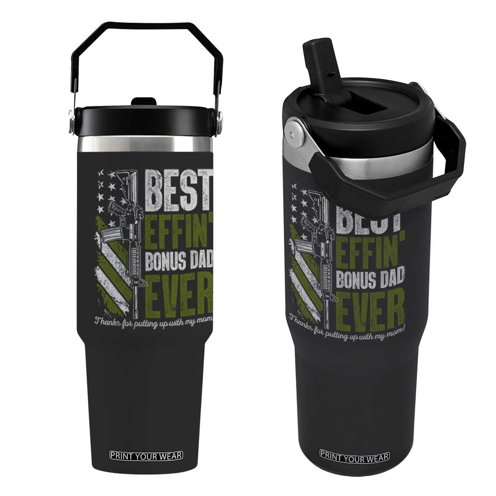 Best Effin Bonus Dad Ever Flip Straw Tumbler Step Dad Gun American Flag TS10 One Size: 30 oz Black Print Your Wear