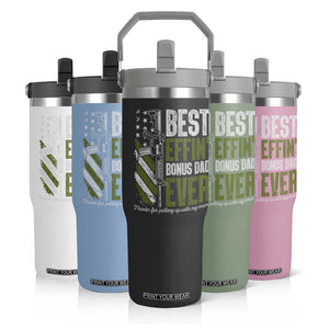 Best Effin Bonus Dad Ever Flip Straw Tumbler Step Dad Gun American Flag TS10 Print Your Wear