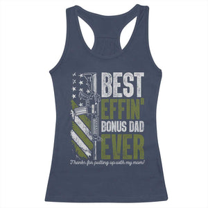 Best Effin Bonus Dad Ever Racerback Tank Top Step Dad Gun American Flag TS10 Navy Print Your Wear