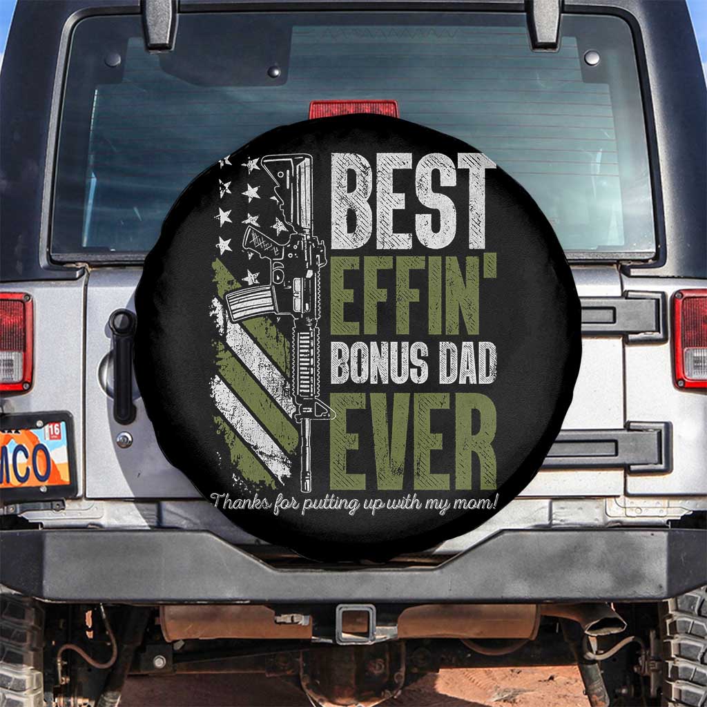 Best Effin Bonus Dad Ever Spare Tire Cover Step Dad Gun American Flag TS10 No hole Black Print Your Wear