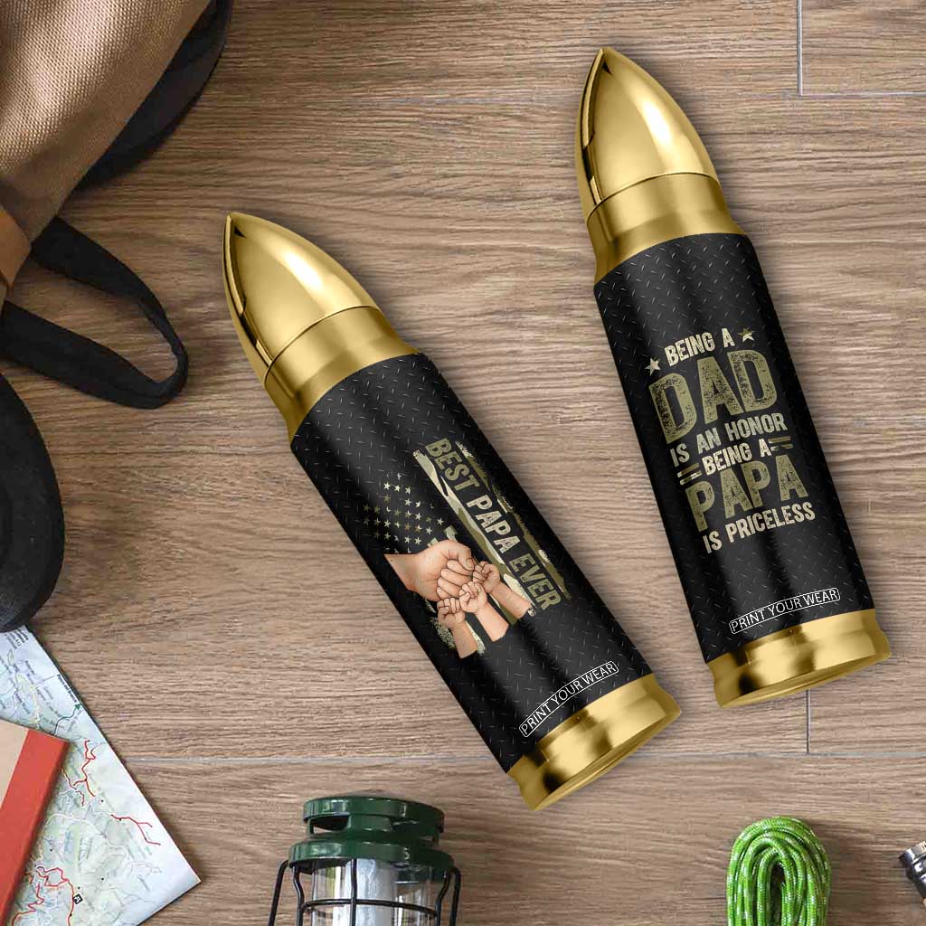 Best Papa Ever Bullet Tumbler Being A Dad Is An Honor Vintage Camo Flag Father's Day TB11 Print Your Wear