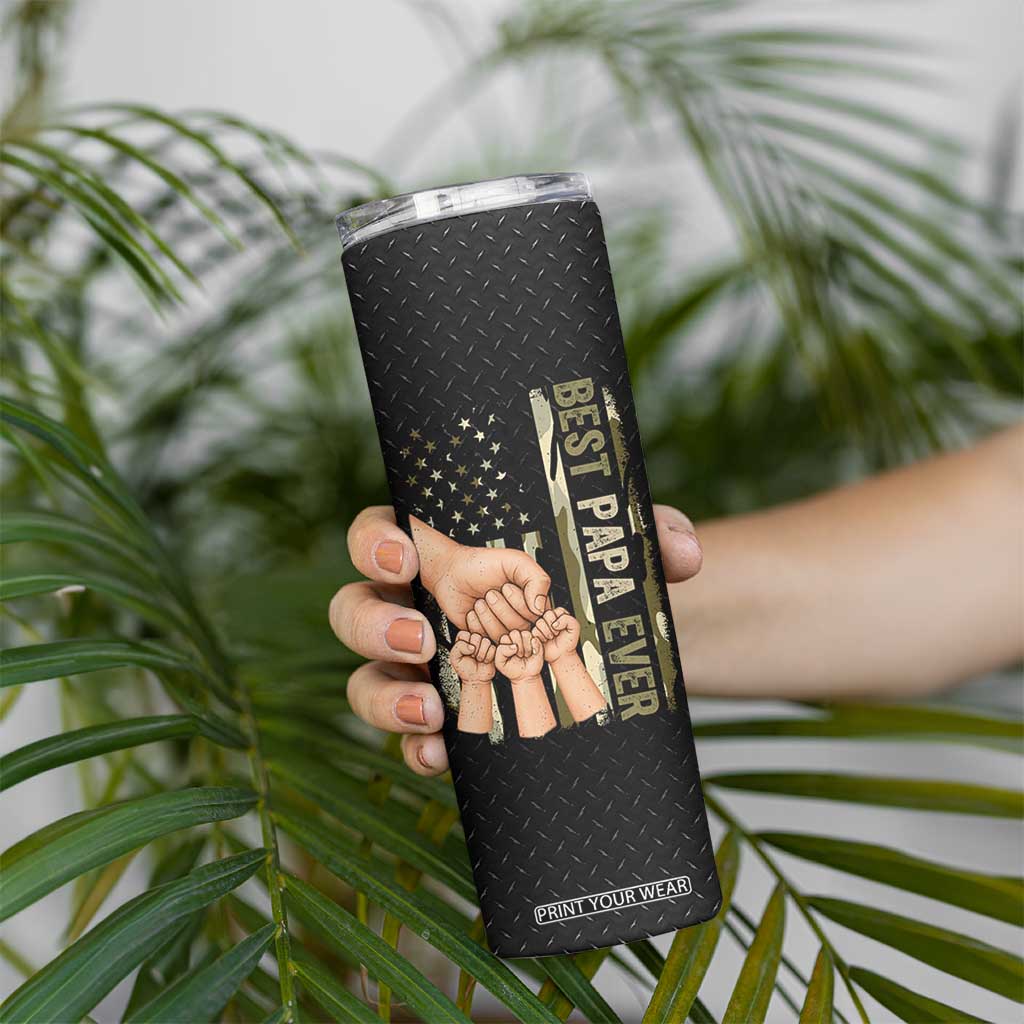 Best Papa Ever Skinny Tumbler Being A Dad Is An Honor Vintage Camo Flag Father's Day TB11 Print Your Wear