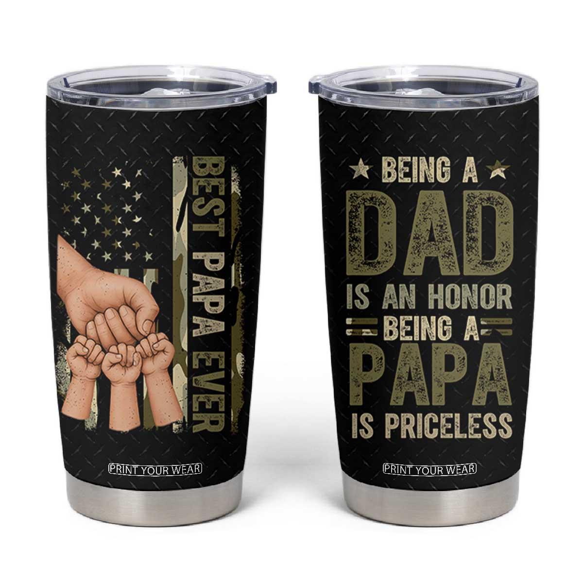 Best Papa Ever Tumbler Cup Being A Dad Is An Honor Vintage Camo Flag Father's Day TB11 Black Print Your Wear
