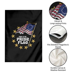 Betsy Ross Flag Garden Flag This Is My Pride Flag American Patriotic TS02 Print Your Wear