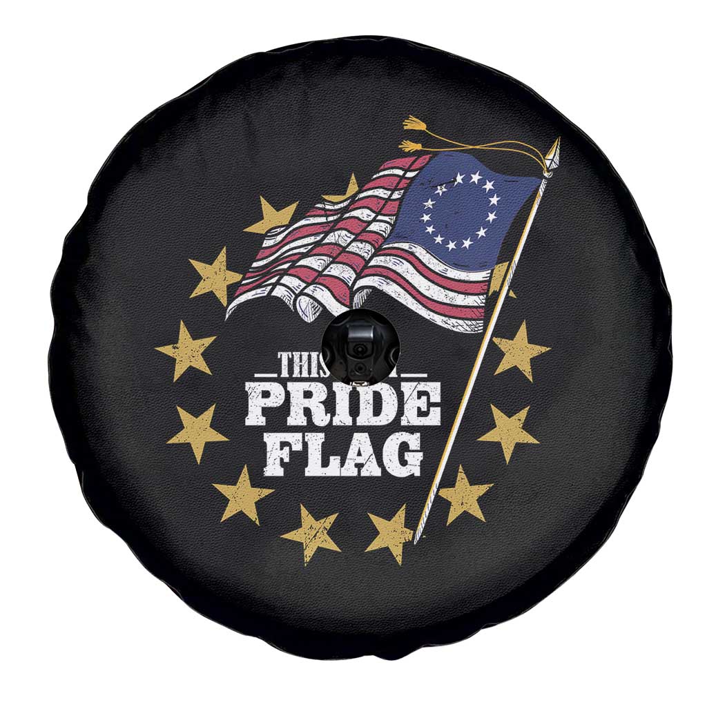 Betsy Ross Flag Spare Tire Cover This Is My Pride Flag American Patriotic TS02 Print Your Wear