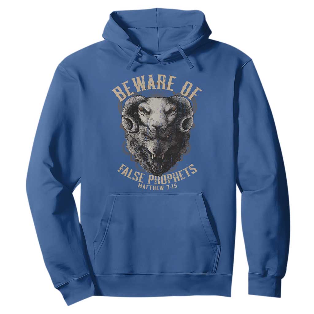 Beware Of False Prophets Hoodie Christian Sheep Wolf TS11 Royal Blue Print Your Wear