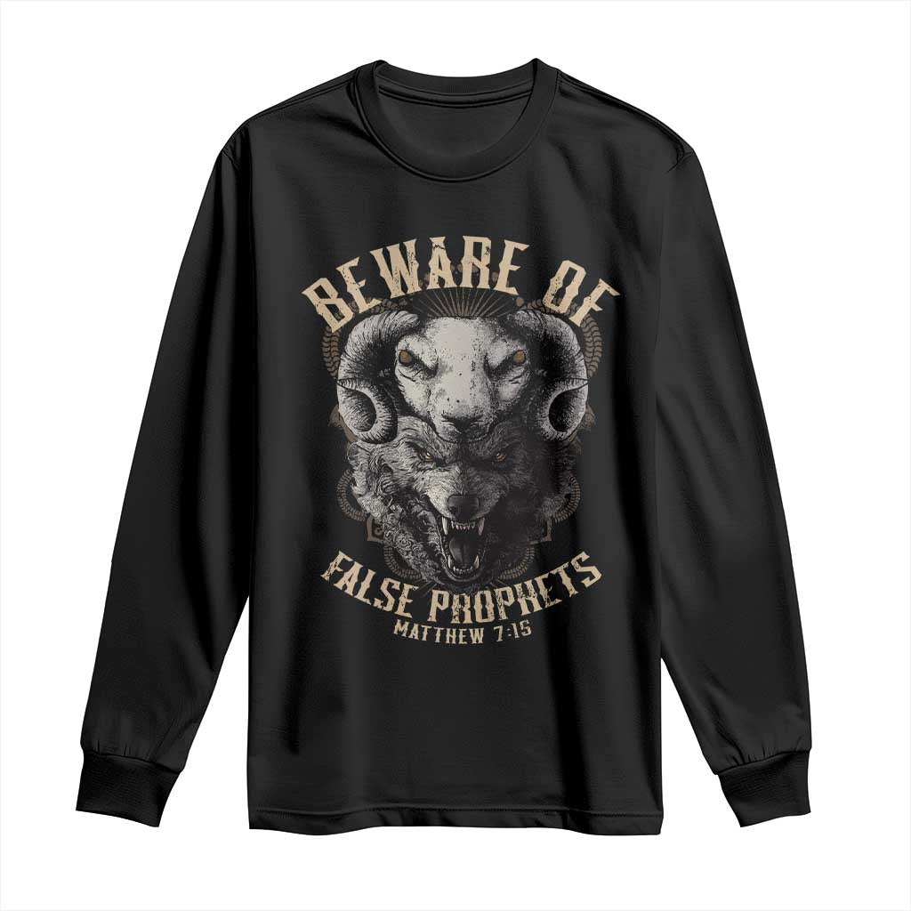 Beware Of False Prophets Long Sleeve Shirt Christian Sheep Wolf TS11 Black Print Your Wear