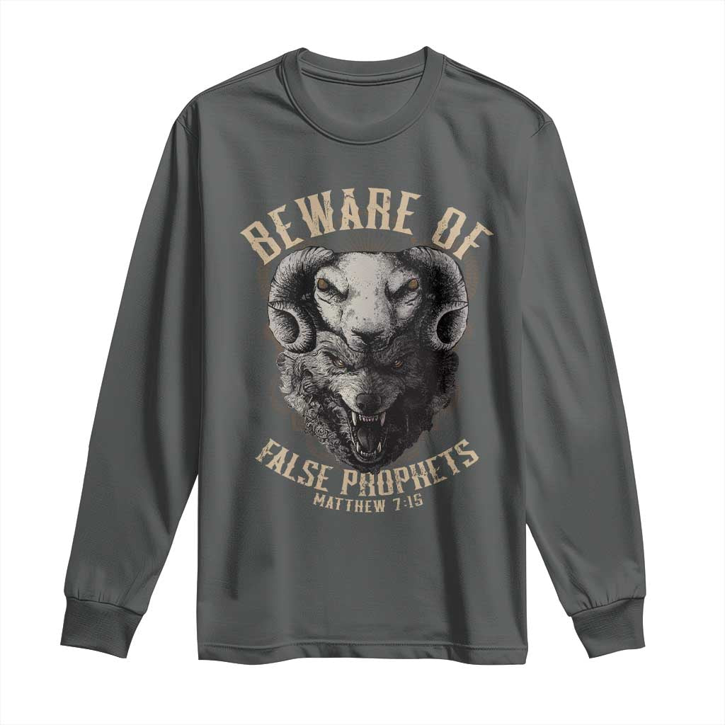 Beware Of False Prophets Long Sleeve Shirt Christian Sheep Wolf TS11 Dark Heather Print Your Wear