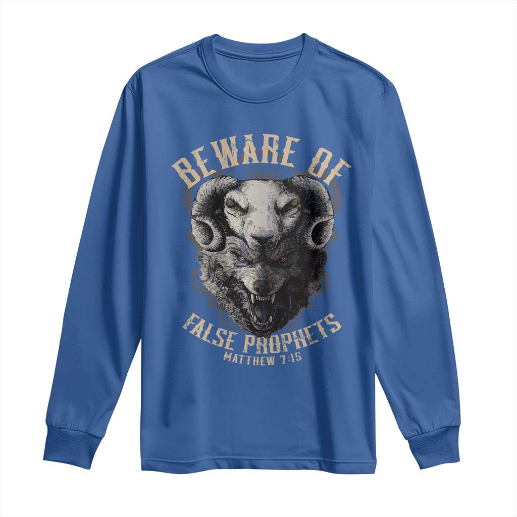 Beware Of False Prophets Long Sleeve Shirt Christian Sheep Wolf TS11 Royal Blue Print Your Wear