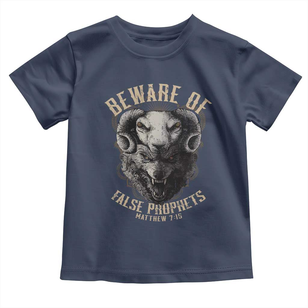 Beware Of False Prophets Toddler T Shirt Christian Sheep Wolf TS11 Navy Print Your Wear