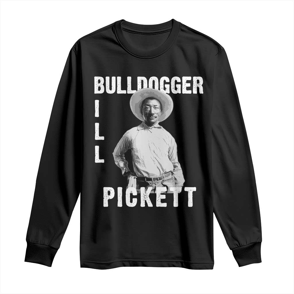 Bill Pickett Long Sleeve Shirt Bulldogger Black Cowboy Western Legend Vintage TS02 Black Print Your Wear