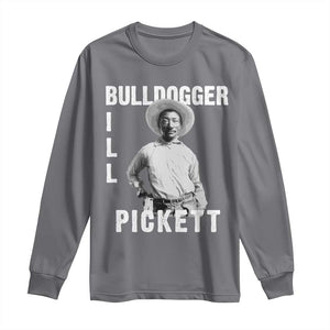 Bill Pickett Long Sleeve Shirt Bulldogger Black Cowboy Western Legend Vintage TS02 Charcoal Print Your Wear