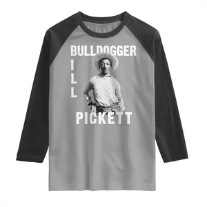 Bill Pickett Raglan Shirt Bulldogger Black Cowboy Western Legend Vintage TS02 Sport Gray Black Print Your Wear