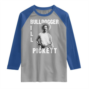 Bill Pickett Raglan Shirt Bulldogger Black Cowboy Western Legend Vintage TS02 Sport Gray Royal Print Your Wear
