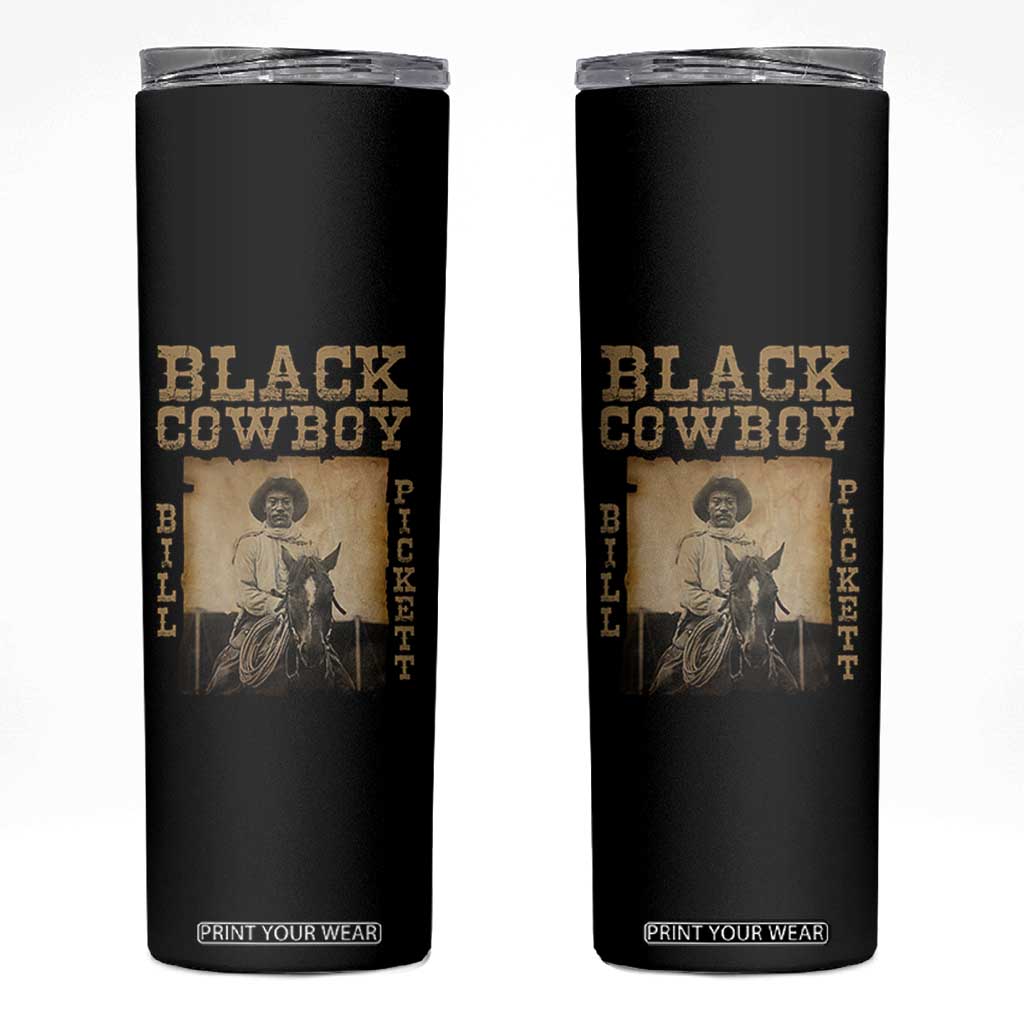 Bill Pickett Skinny Tumbler Black Cowboy Western Legend Vintage TS02 Black Print Your Wear